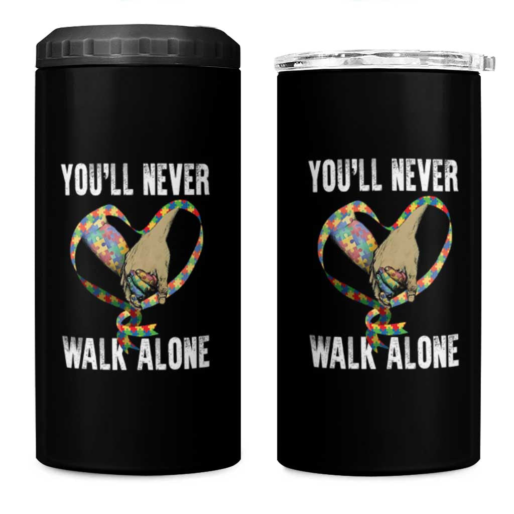 Autism Awareness 4 in 1 Can Cooler Tumbler You'll Never Walk Alone Dad Support