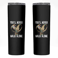 Autism Awareness Skinny Tumbler You'll Never Walk Alone Dad Support