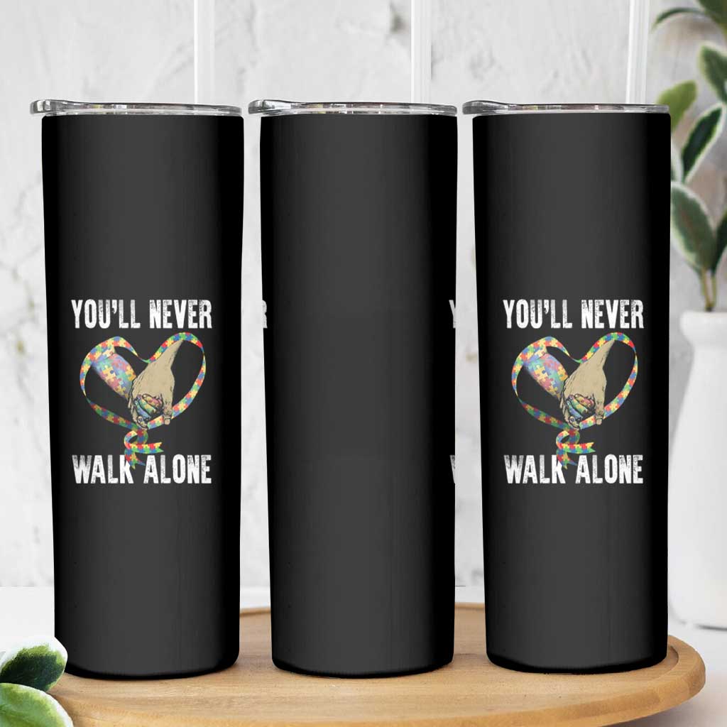 Autism Awareness Skinny Tumbler You'll Never Walk Alone Dad Support