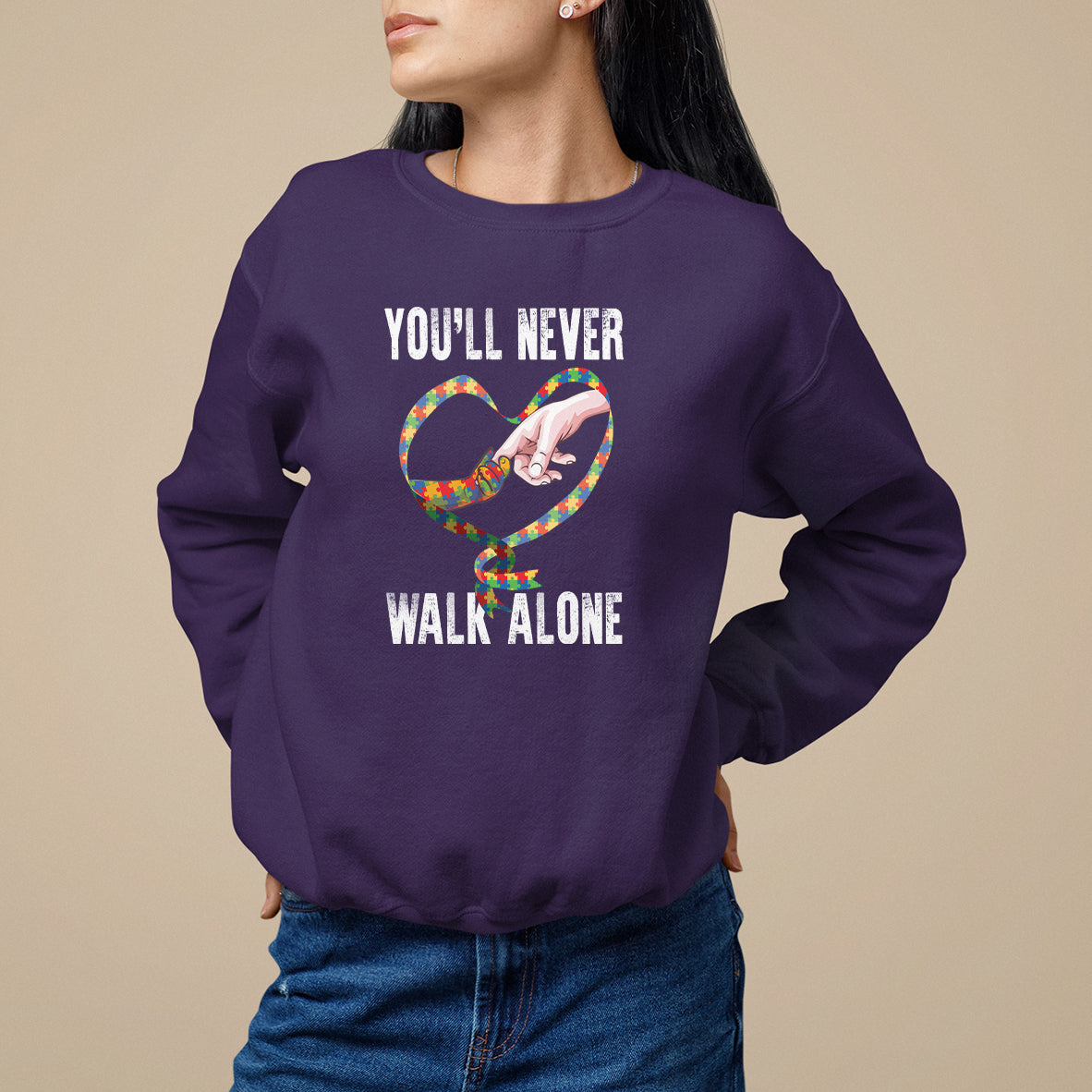 Autism Awareness Sweatshirt You'll Never Walk Alone Mom Support - Wonder Print Shop