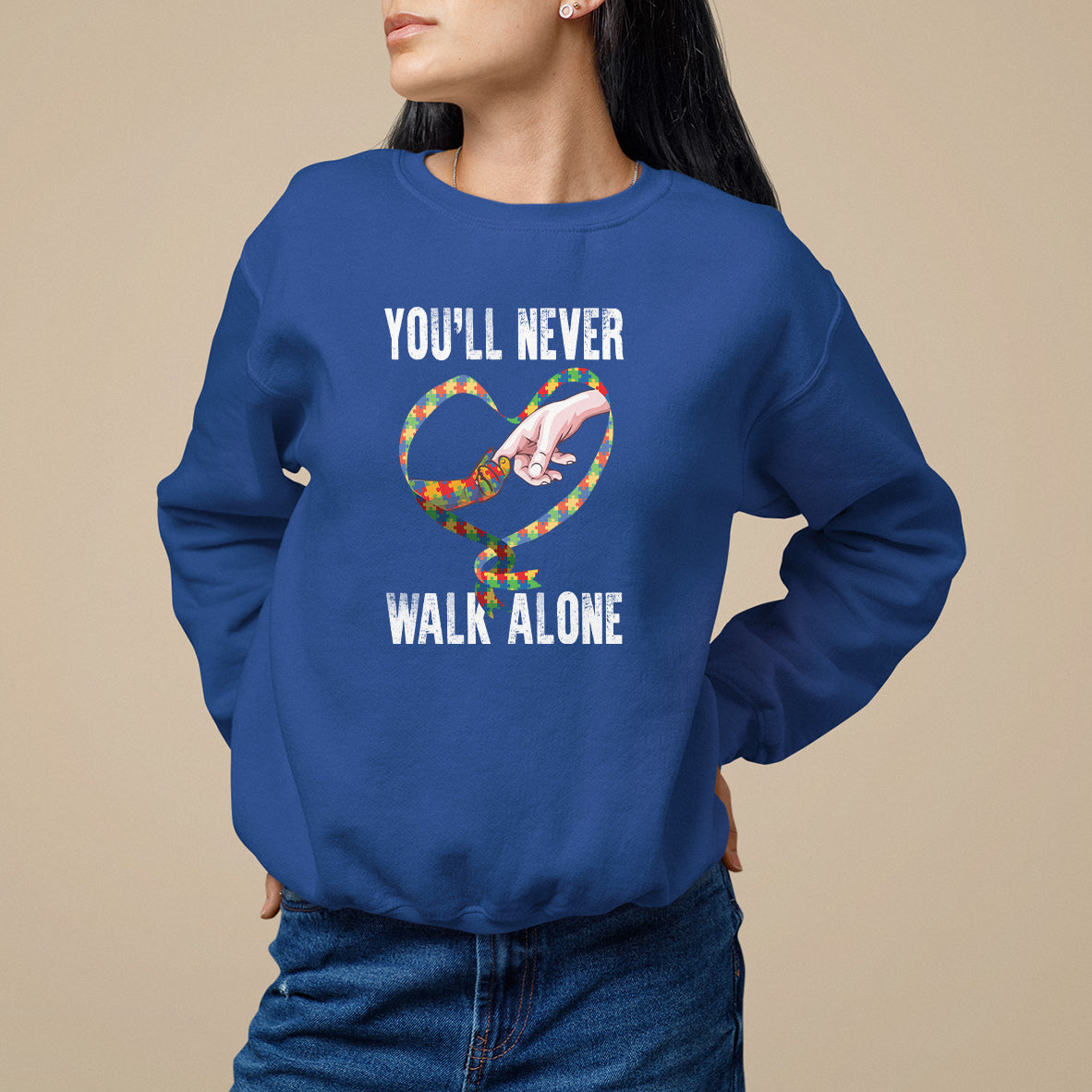 Autism Awareness Sweatshirt You'll Never Walk Alone Mom Support - Wonder Print Shop