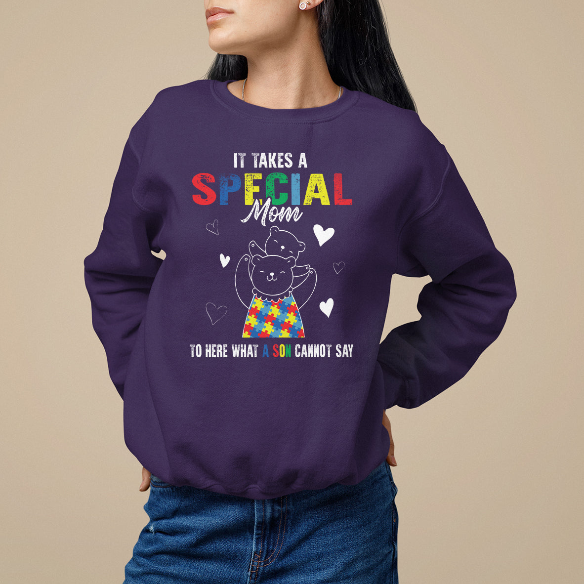 Autism Awareness Sweatshirt It Takes A Special Mom To Hear What A Son Cannot Say - Wonder Print Shop