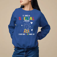 Autism Awareness Sweatshirt It Takes A Special Mom To Hear What A Son Cannot Say - Wonder Print Shop