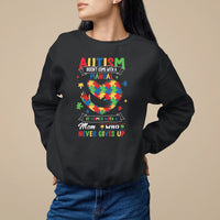 Autism Awareness Sweatshirt Autistic Comes With A Mom Who Never Gives Up - Wonder Print Shop