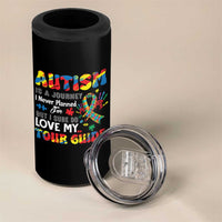 Autism Awareness 4 in 1 Can Cooler Tumbler Autism Is A Journey I Never Planned For But I Sure Do Love My Tour Guide