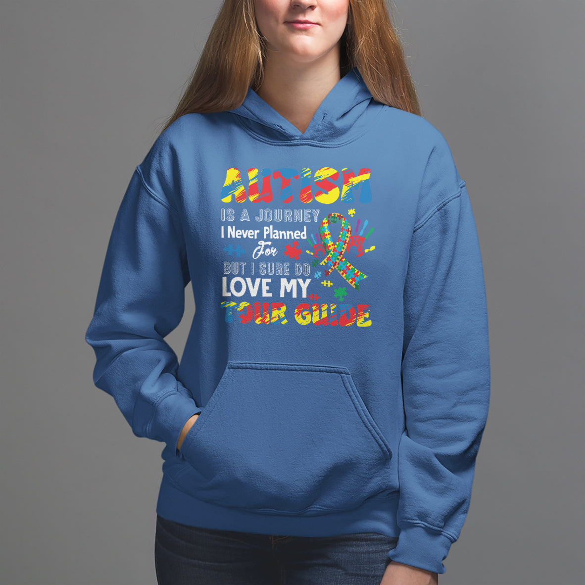 Autism Awareness Hoodie Autism Is A Journey I Never Planned For But I Sure Do Love My Tour Guide - Wonder Print Shop