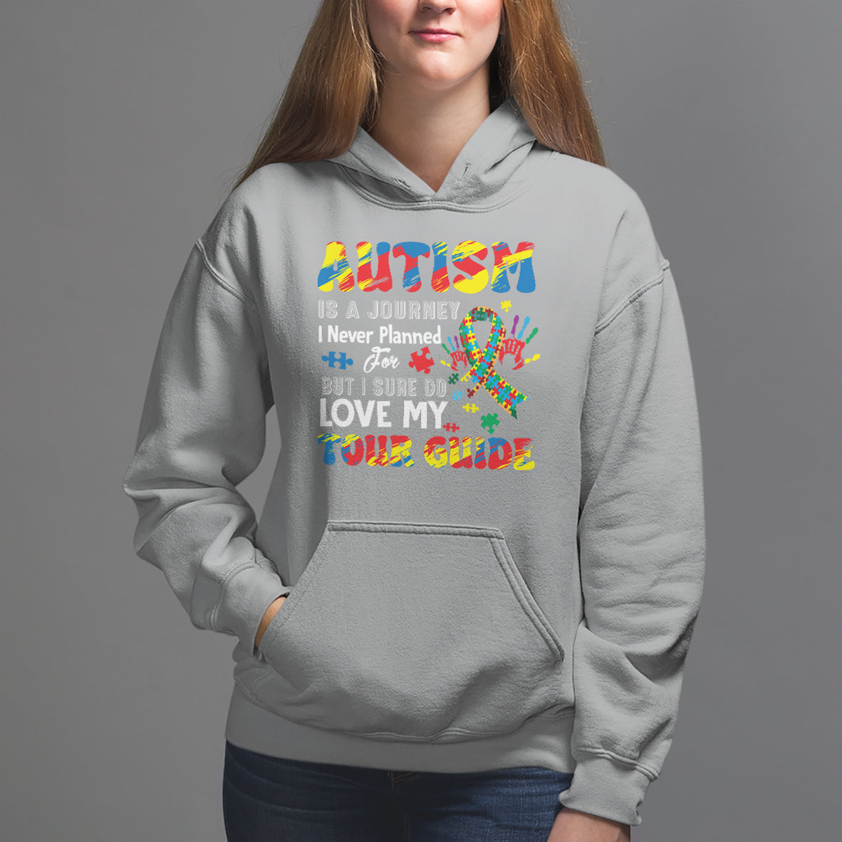 Autism Awareness Hoodie Autism Is A Journey I Never Planned For But I Sure Do Love My Tour Guide - Wonder Print Shop