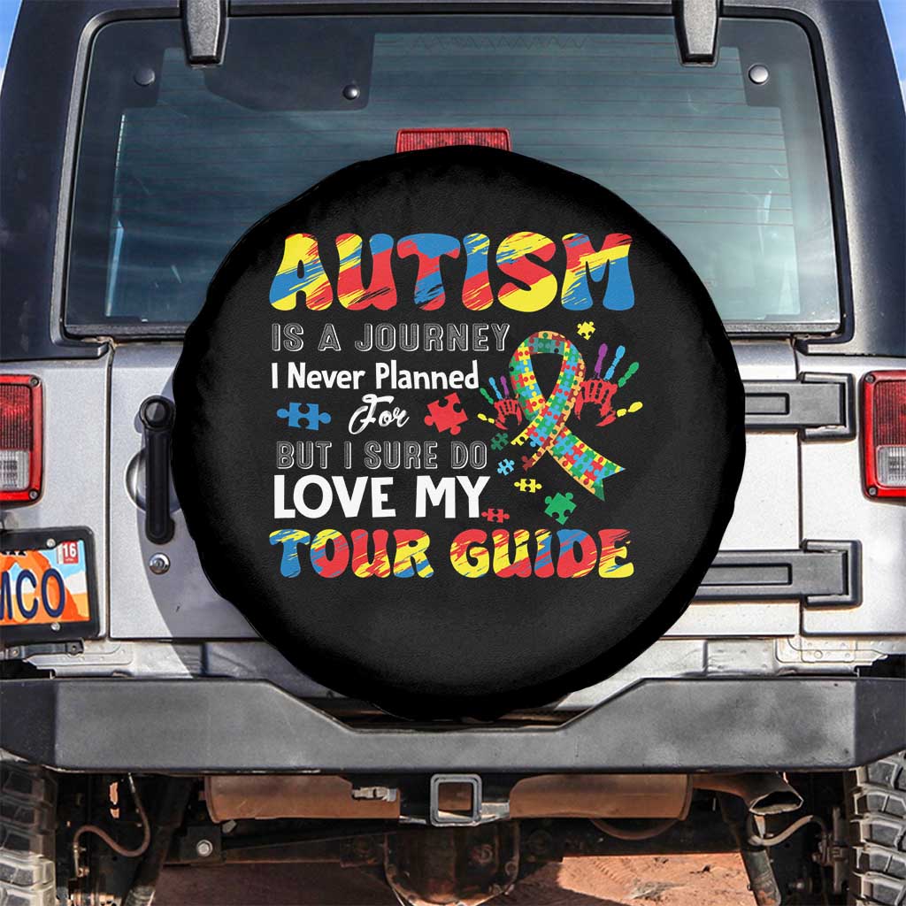 Autism Awareness Spare Tire Cover Autism Is A Journey I Never Planned For But I Sure Do Love My Tour Guide