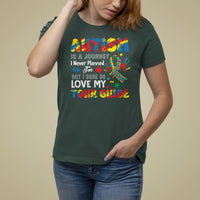 Autism Awareness T Shirt For Women Autism Is A Journey I Never Planned For But I Sure Do Love My Tour Guide - Wonder Print Shop