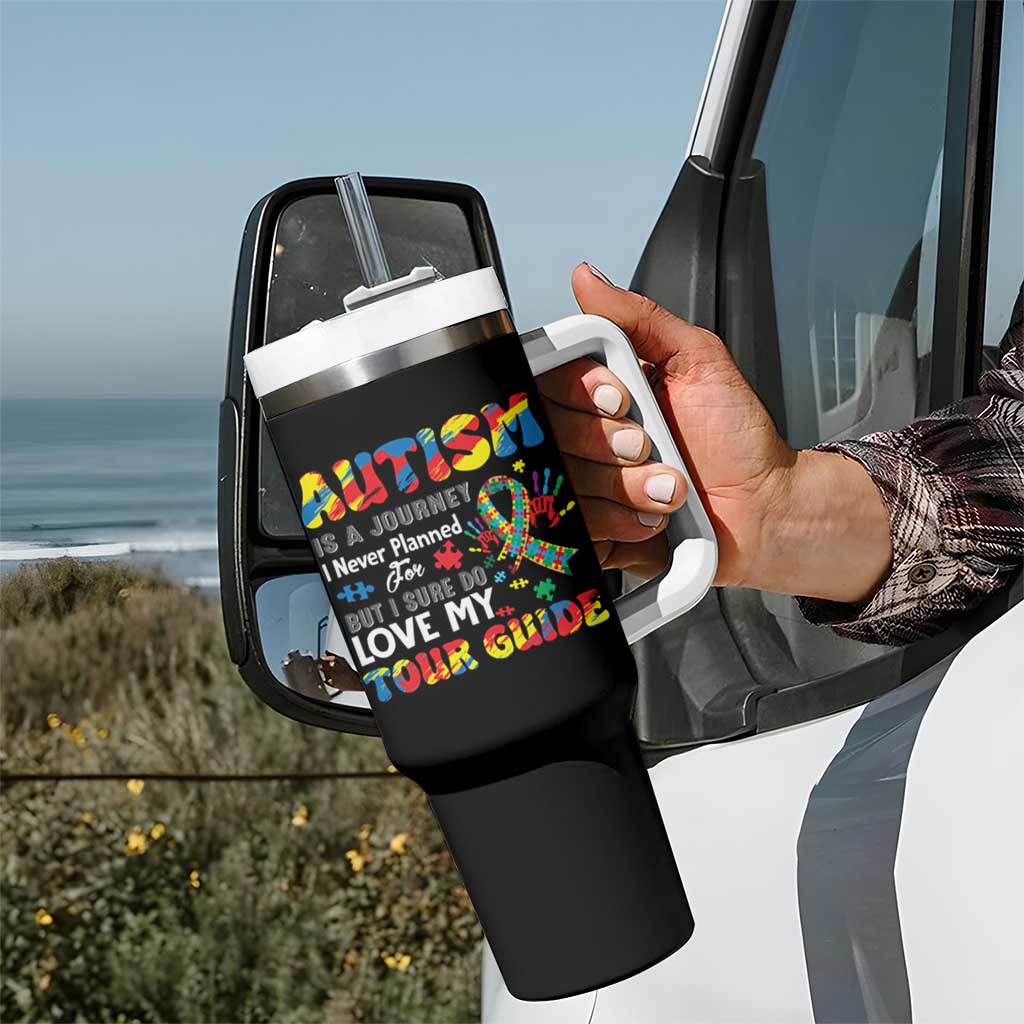 Autism Awareness Tumbler With Handle Autism Is A Journey I Never Planned For But I Sure Do Love My Tour Guide