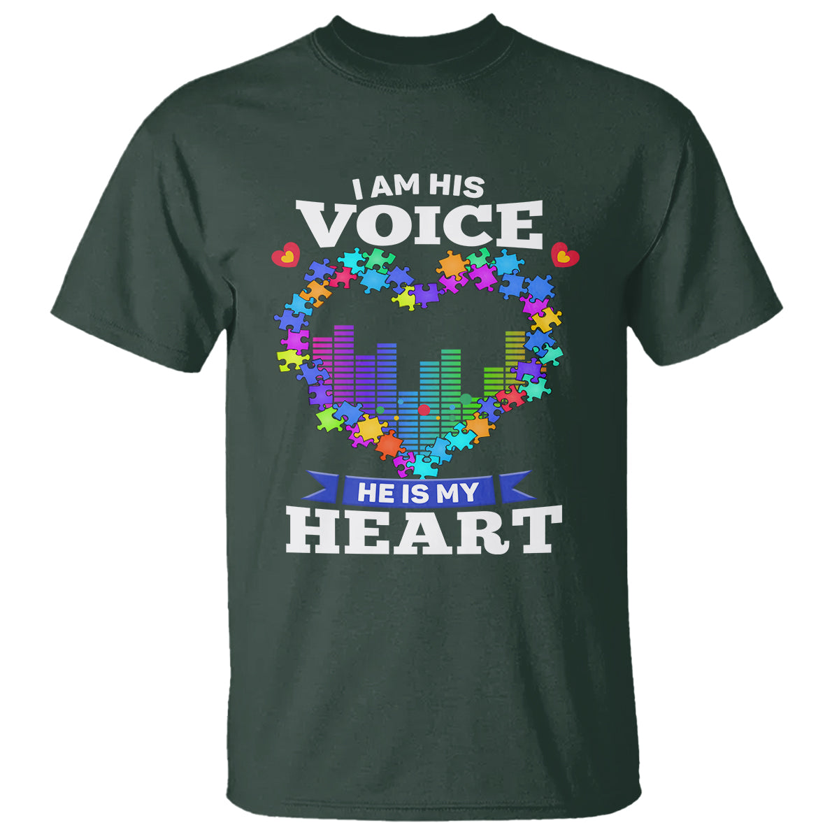 Autism Awareness T Shirt I Am His Voice He Is My Heart Mom Dad Parents Support - Wonder Print Shop
