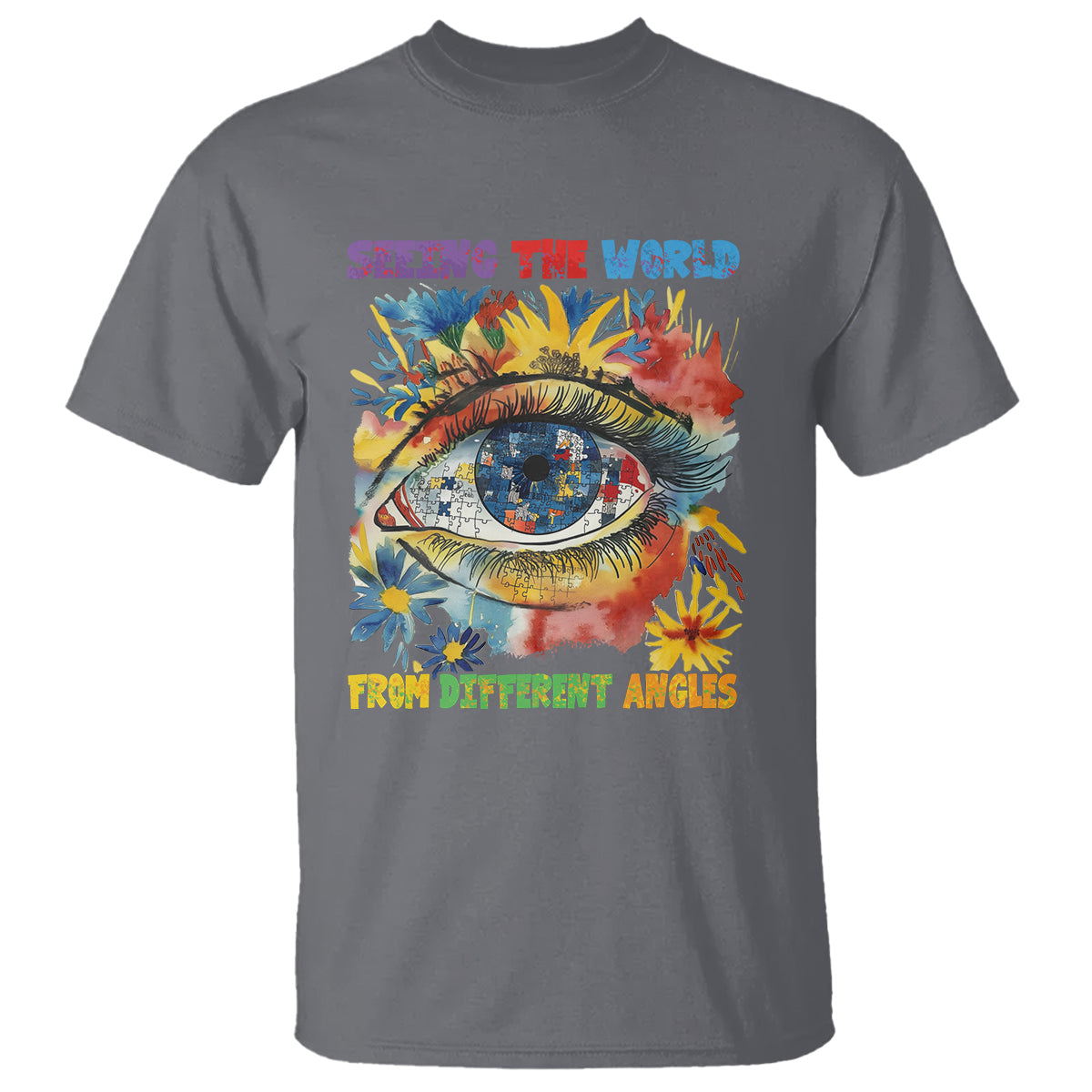 Autism Awareness T Shirt Puzzle Eyes Seeing The World From Diferent Angles - Wonder Print Shop