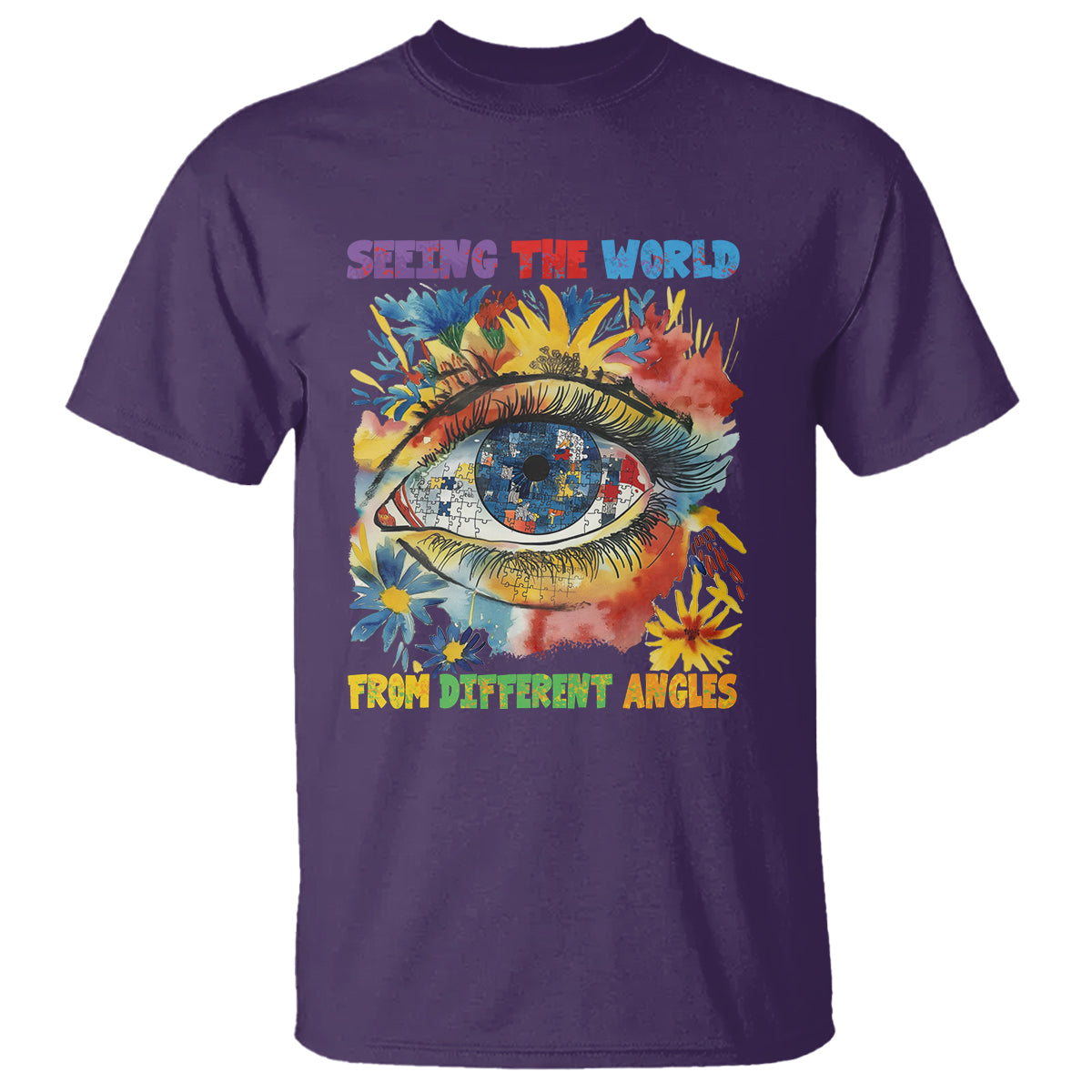 Autism Awareness T Shirt Puzzle Eyes Seeing The World From Diferent Angles - Wonder Print Shop