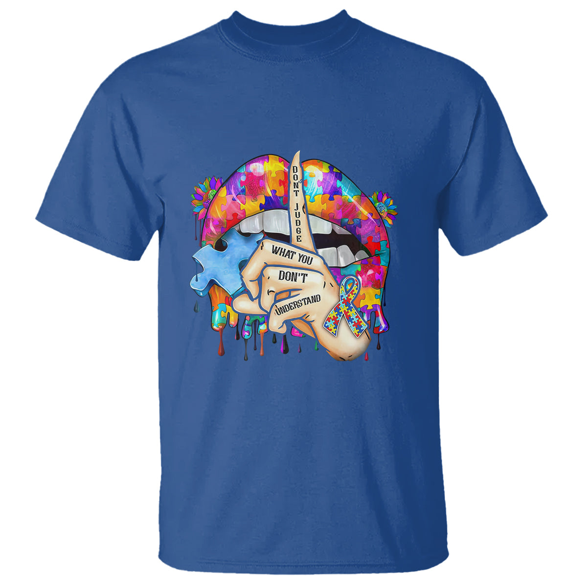 Autism Awareness T Shirt Don't Jundge What You Don't Understand Puzzle Lip - Wonder Print Shop