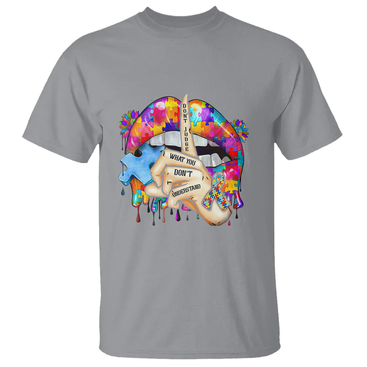 Autism Awareness T Shirt Don't Jundge What You Don't Understand Puzzle Lip - Wonder Print Shop