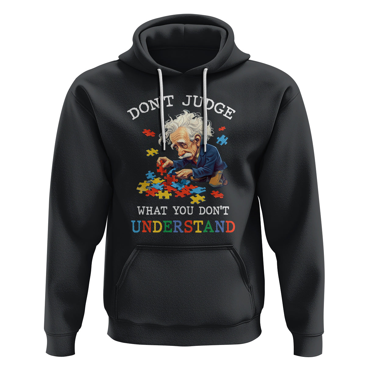 Autism Awareness Hoodie Don't Jundge What You Don't Understand Funny - Wonder Print Shop