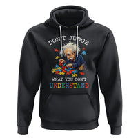 Autism Awareness Hoodie Don't Jundge What You Don't Understand Funny - Wonder Print Shop