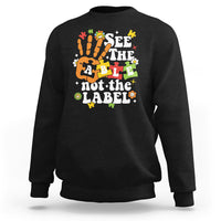 Autism Awareness Sweatshirt See The Able Not The Label - Wonder Print Shop