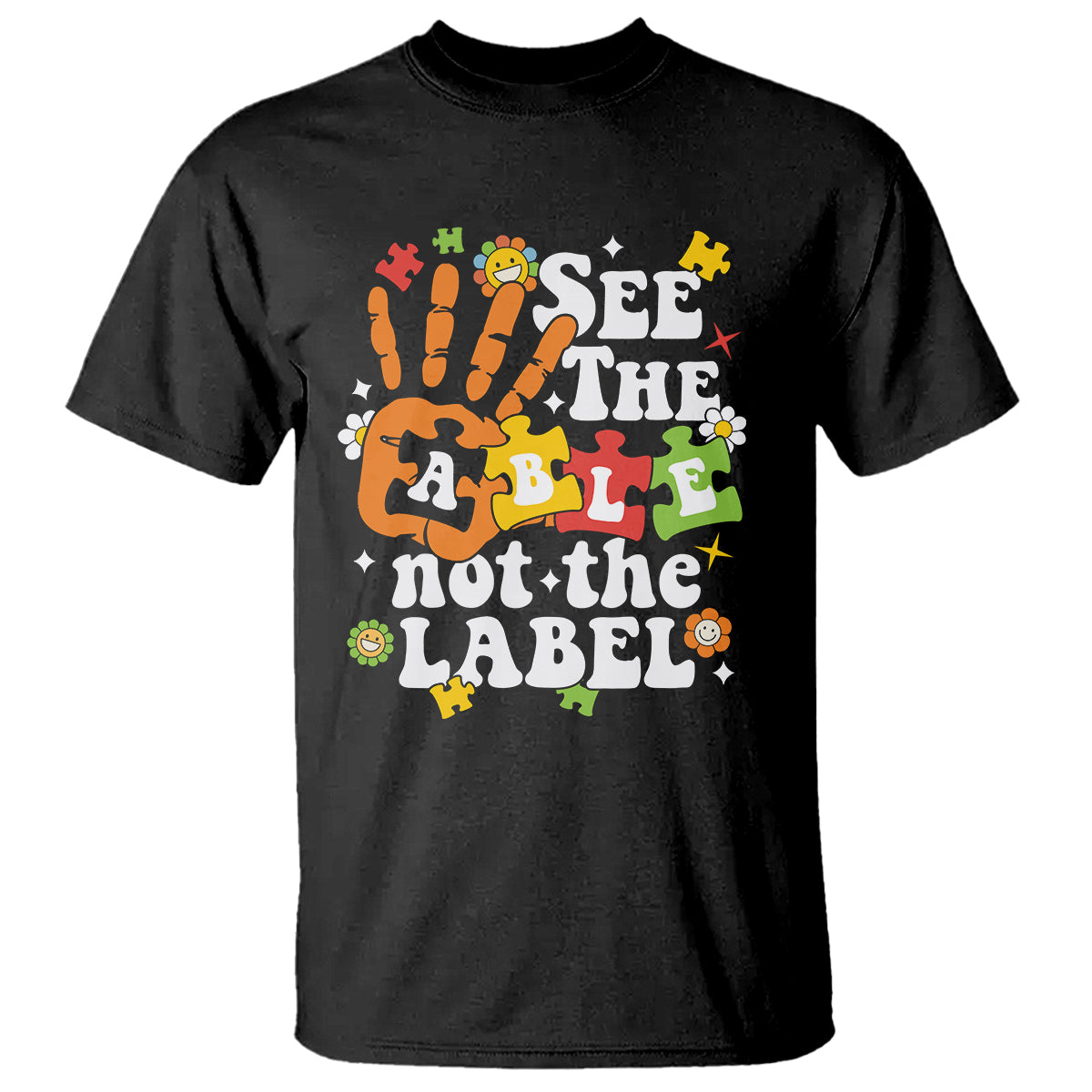 Autism Awareness T Shirt See The Able Not The Label - Wonder Print Shop