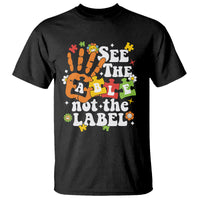 Autism Awareness T Shirt See The Able Not The Label - Wonder Print Shop