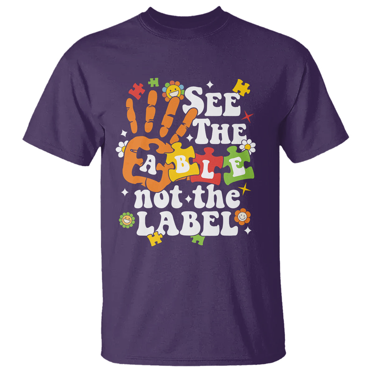 Autism Awareness T Shirt See The Able Not The Label - Wonder Print Shop