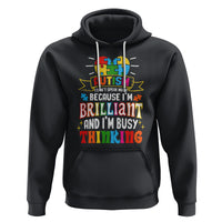 Autism Awareness Hoodie I Don't Speak Much Because I'm Brilliant And I'm Busy Thinking Autistic - Wonder Print Shop