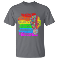 Autism Awareness T Shirt I Don't Speak Much Because I'm Brilliant And I'm Busy Thinking Autistic - Wonder Print Shop