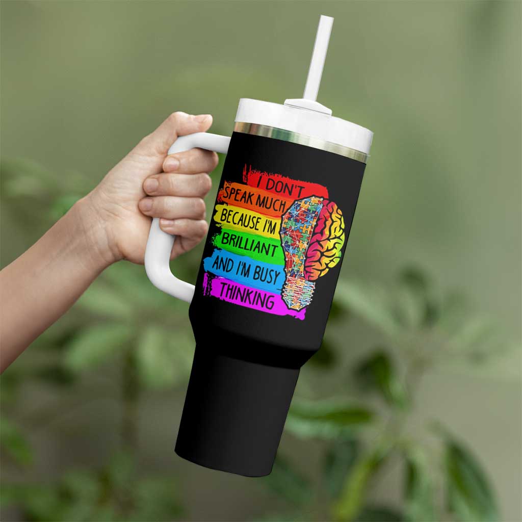 Autism Awareness Tumbler With Handle I Don't Speak Much Because I'm Brilliant And I'm Busy Thinking
