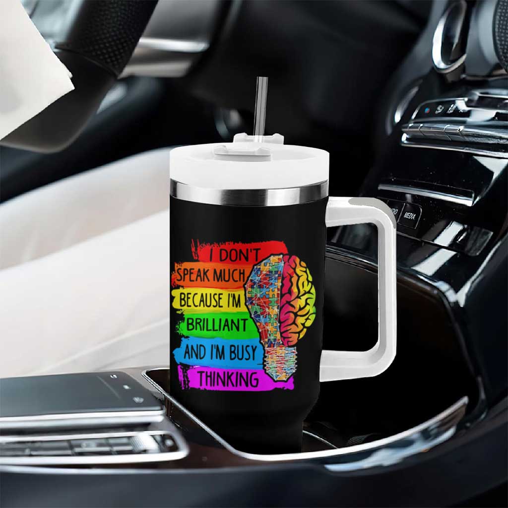 Autism Awareness Tumbler With Handle I Don't Speak Much Because I'm Brilliant And I'm Busy Thinking
