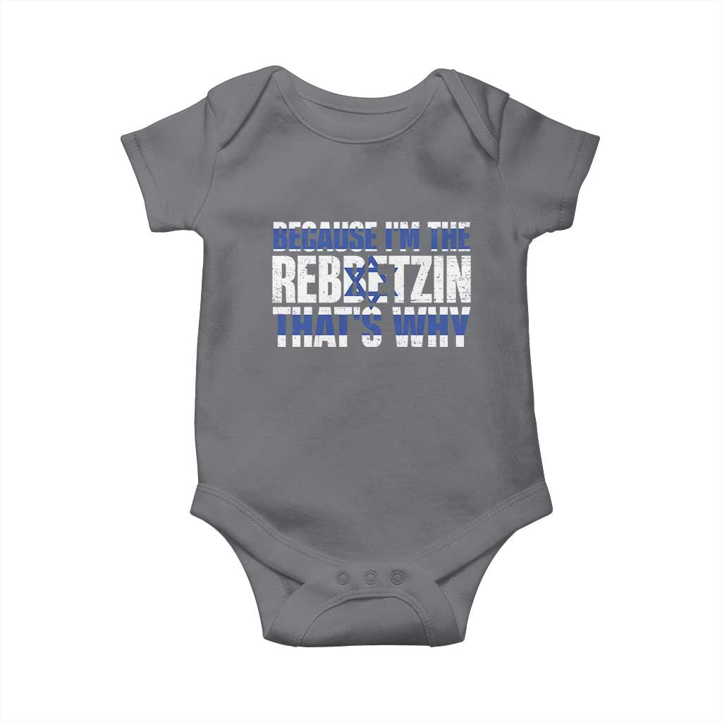 Funny Jewish Baby Onesie Because I'm The Rebbetzin That's Why Rabbi Purim