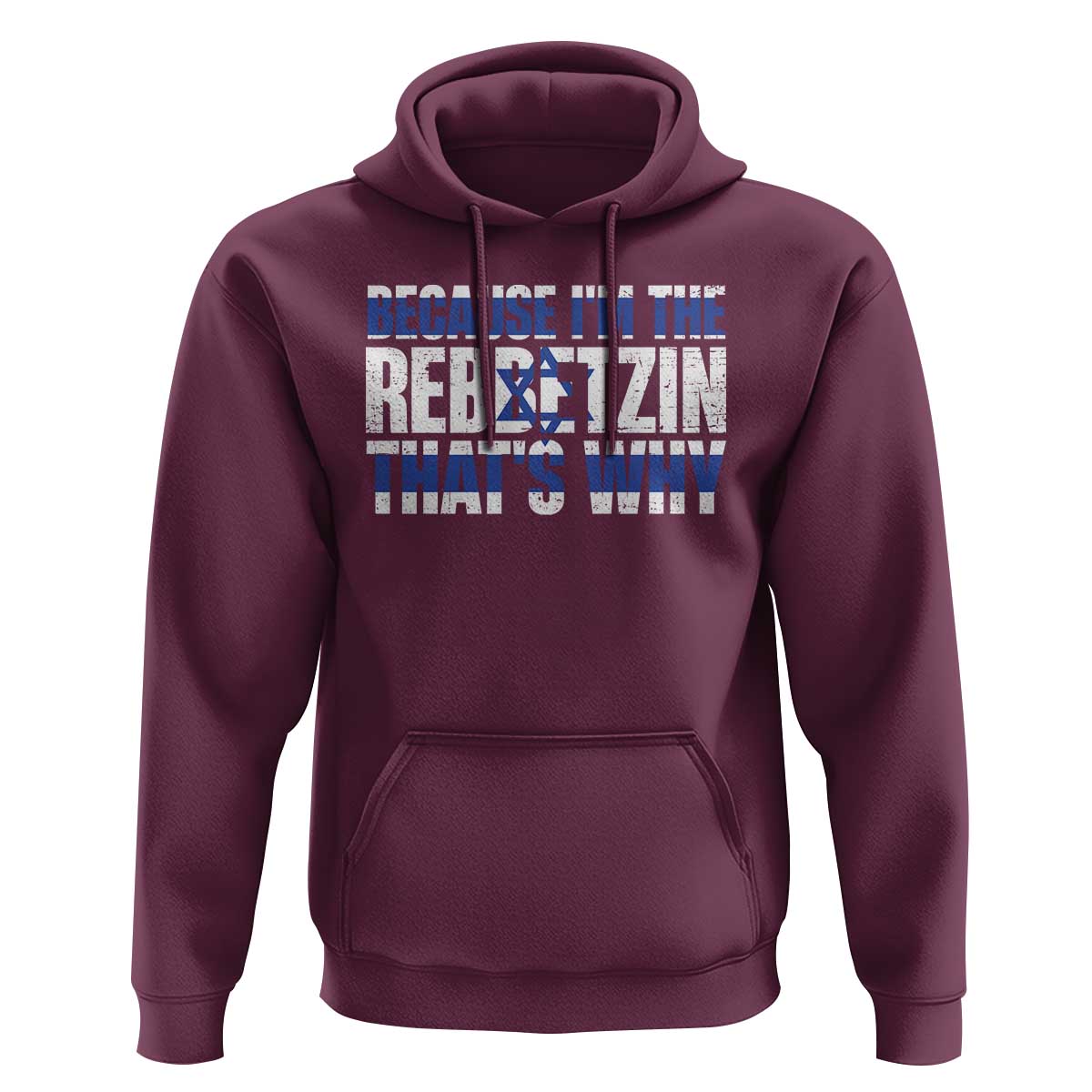 Funny Jewish Hoodie Because I'm The Rebbetzin That's Why Rabbi Purim
