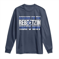 Funny Jewish Long Sleeve Shirt Because I'm The Rebbetzin That's Why Rabbi Purim