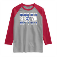 Funny Jewish Raglan Shirt Because I'm The Rebbetzin That's Why Rabbi Purim