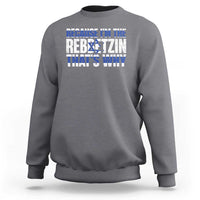 Funny Jewish Sweatshirt Because I'm The Rebbetzin That's Why Rabbi Purim