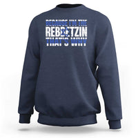 Funny Jewish Sweatshirt Because I'm The Rebbetzin That's Why Rabbi Purim