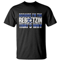 Funny Jewish T Shirt Because I'm The Rebbetzin That's Why Rabbi Purim