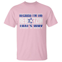 Funny Jewish T Shirt Because I'm The Rebbetzin That's Why Rabbi Purim