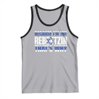 Funny Jewish Tank Top Because I'm The Rebbetzin That's Why Rabbi Purim