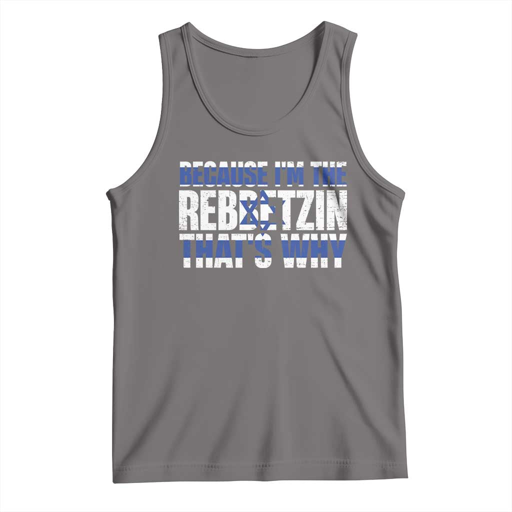 Funny Jewish Tank Top Because I'm The Rebbetzin That's Why Rabbi Purim