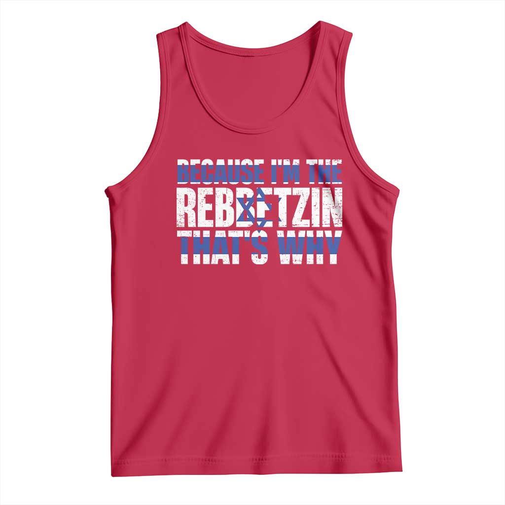 Funny Jewish Tank Top Because I'm The Rebbetzin That's Why Rabbi Purim