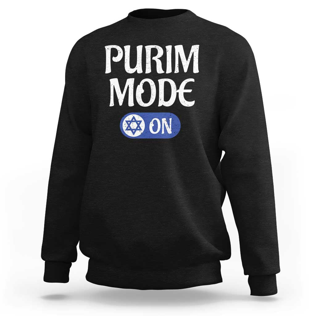 Funny Purim Mode On Sweatshirt Jewish Star of David