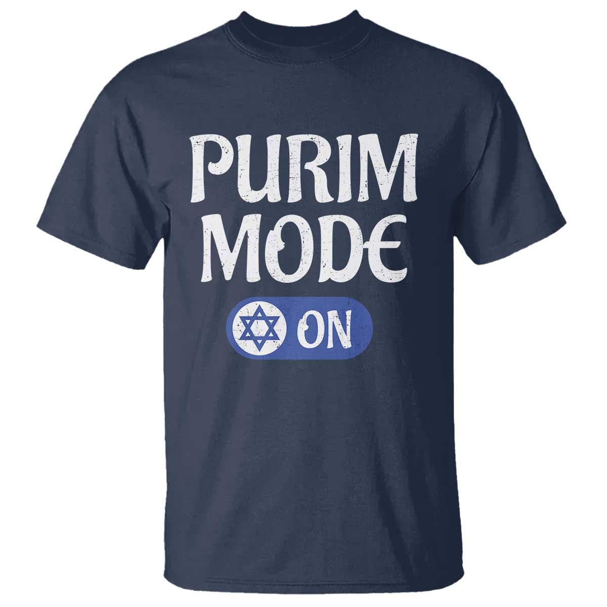 Funny Purim Mode On T Shirt Jewish Star of David