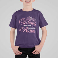 Funny Purim Queen T Shirt For Kid Perhaps I Was Born For Such Time As This