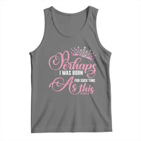 Funny Purim Queen Tank Top Perhaps I Was Born For Such Time As This