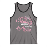 Funny Purim Queen Tank Top Perhaps I Was Born For Such Time As This