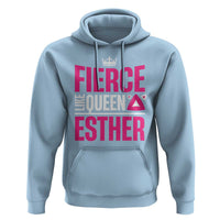 Purim Fierce Like Queen Esther Hoodie