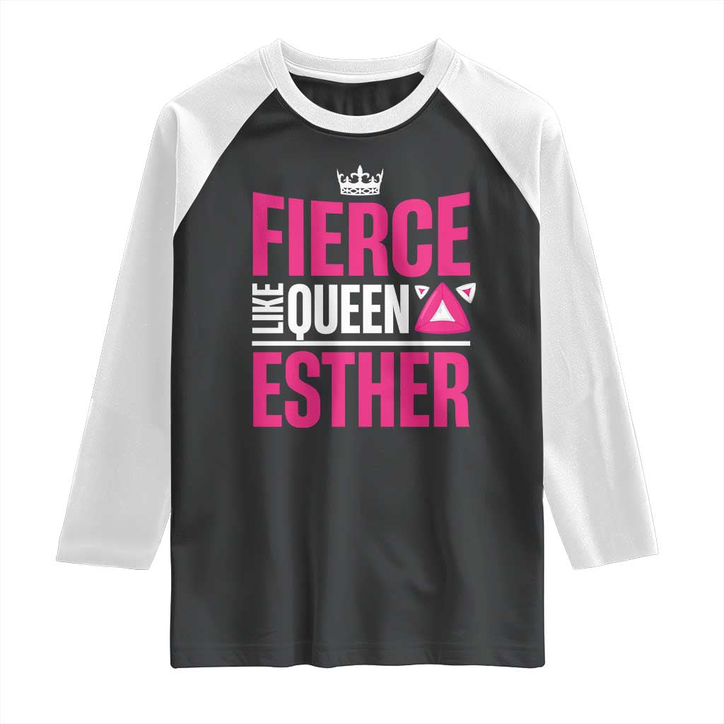 Purim Fierce Like Queen Esther Raglan Shirt