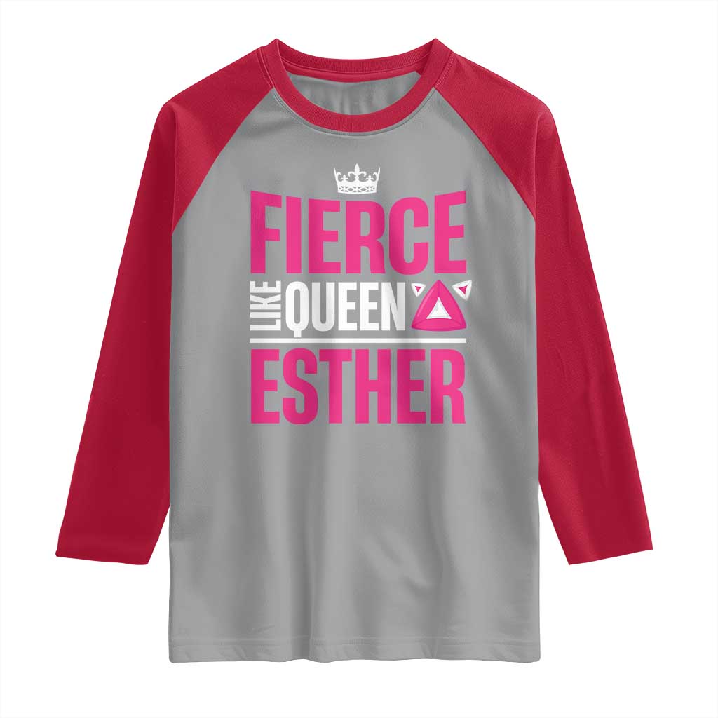 Purim Fierce Like Queen Esther Raglan Shirt