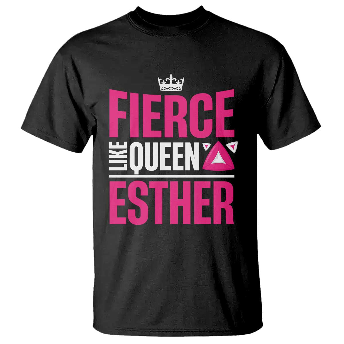 Purim Fierce Like Queen Esther T Shirt