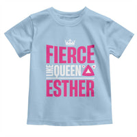 Purim Fierce Like Queen Esther Toddler T Shirt